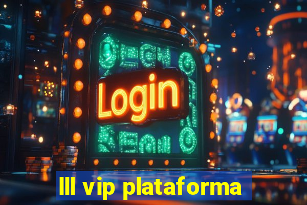 lll vip plataforma